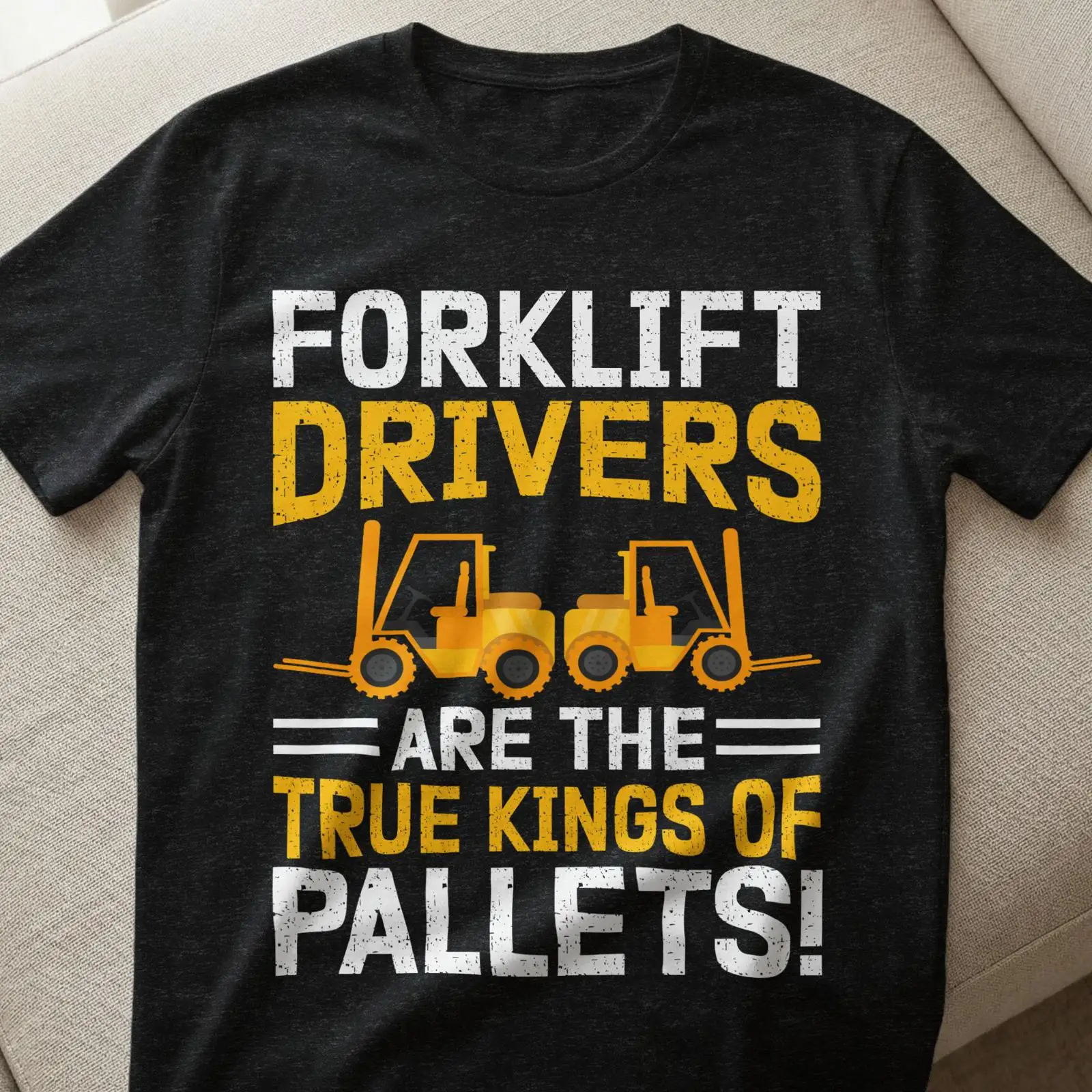Forklift Drivers True Kings of - Heavy Equipment Driver のレビューと価格